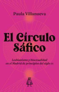 Círculo Sáfico, el | 9788412710762 | Villanueva, Paula