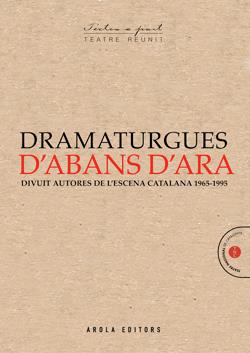 DRAMATURGUES D´ABANS D´ARA - TEATRE REUNIT | 9788412983173