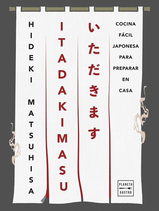 ITADAKIMASU | 9788408308386 | Matsuhisa, Hideki