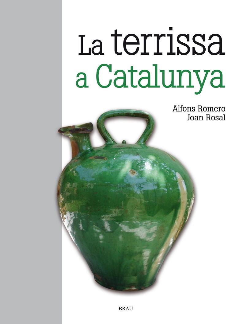 Terrissa a Catalunya, la | 9788415885139 | Romero Vidal, Alfons/Rosal Sagalés, Joan