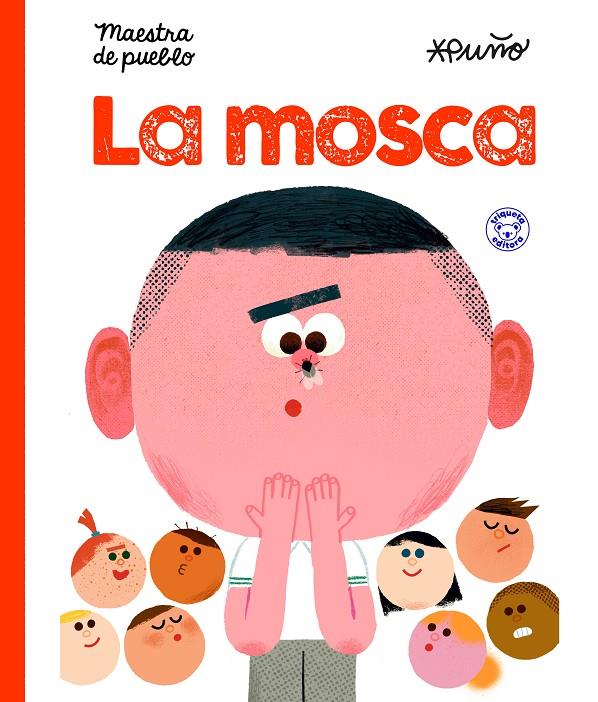 Mosca, la | 9791387501785 | Maestra de Pueblo