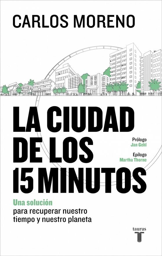 Ciudad de los 15 minutos, la | 9788430628346 | Moreno, Carlos