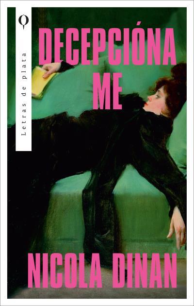 Decepcióname | 9788410439191 | DINAN, NICOLA