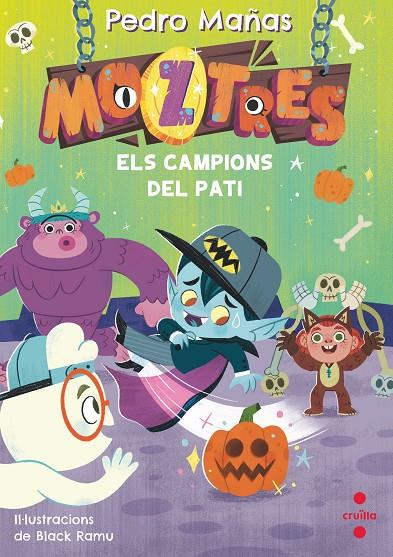 Campions del pati, els (Moztres 9) | 9788466159838 | Mañas Romero, Pedro