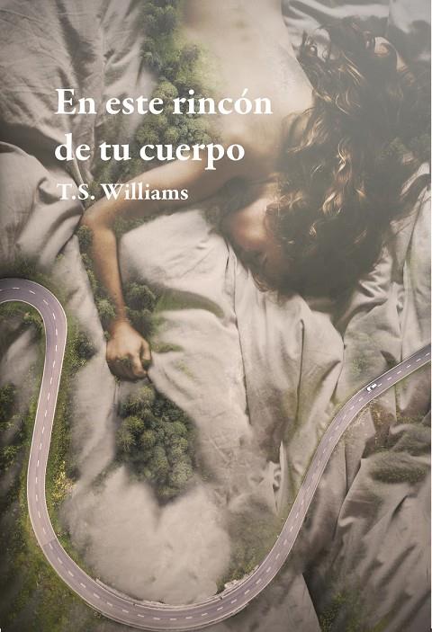 En este rincón de tu cuerpo | 9788417319403 | Williams, T.S.