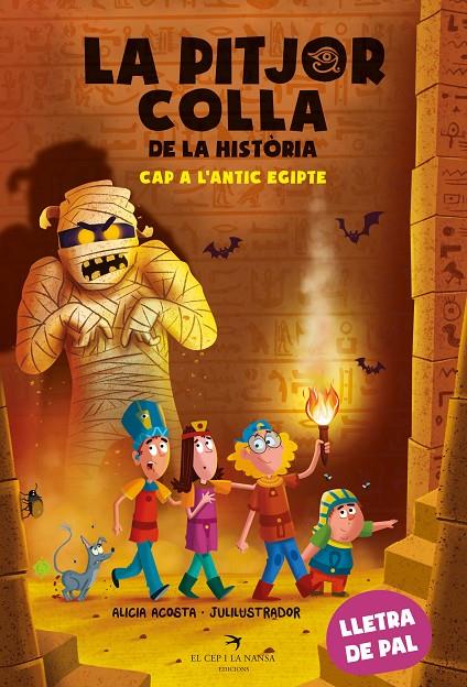 Pitjor colla de la història, la. Cap a l'antic Egipte | 9788419747297 | Acosta, Alicia