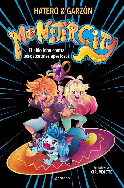 Niño lobo contra los calcetines apestosos, el (Monstercity 1) | 9791387598488 | Ruiz Garzón, Ricard/Hatero, Josan