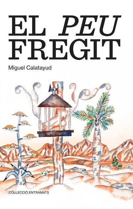 Peu fregit, el | 9788411561228 | Calatayud, Miguel