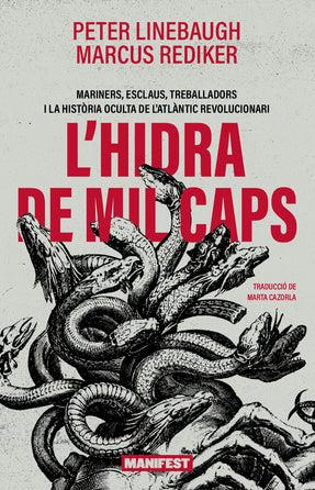 Hidra de mil caps, l' | 9788410344389 | Linebaugh, Peter/Rediker, Marcus