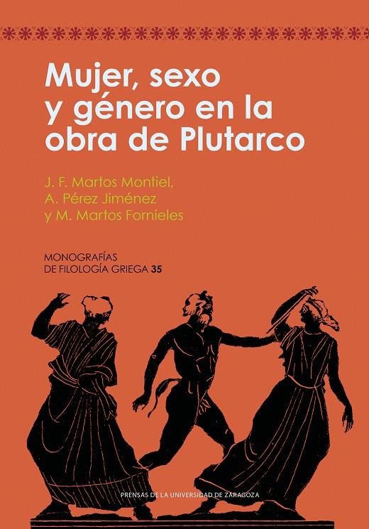 Mujer, sexo y género en la obra de Plutarco | 9791370140472 | Martos Montiel, Juan Francisco/Pérez Jiménez, Aurelio/Martos Fornieles, Marina