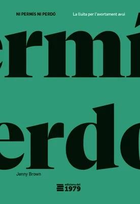 Ni permís ni perdó | 9791399053807 | Brown, Jenny Brown
