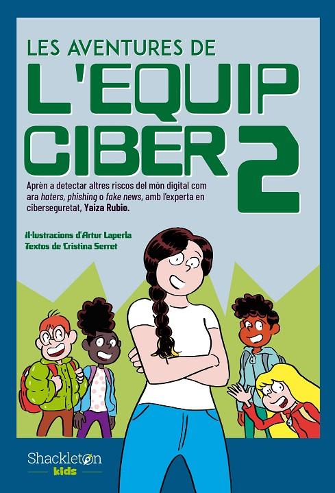 Aventures de l'Equip Ciber 2, les | 9788413612539 | Serret, Cristina/Rubio, Yaiza