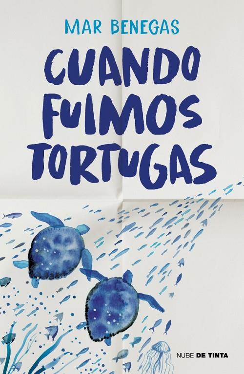 Cuando fuimos tortugas | 9788419514554 | Benegas, Mar