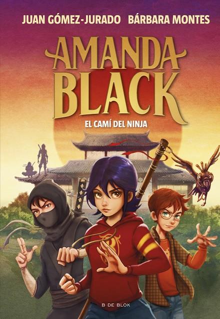 Camí del ninja, el (Amanda Black 9) | 9788419378316 | Gómez-Jurado, Juan / Montes, Bárbara