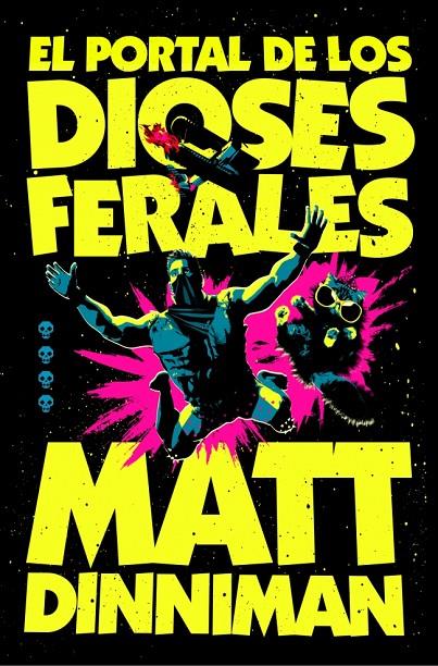 Portal de los dioses ferales, el (Carl el Mazmorrero 4) | 9788410466364 | Dinniman, Matt
