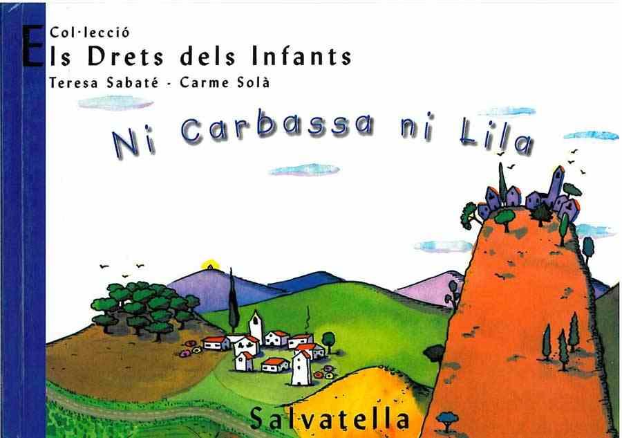 Ni Carbassa ni Lila | 9788484121848 | Sabaté Rodié, Teresa