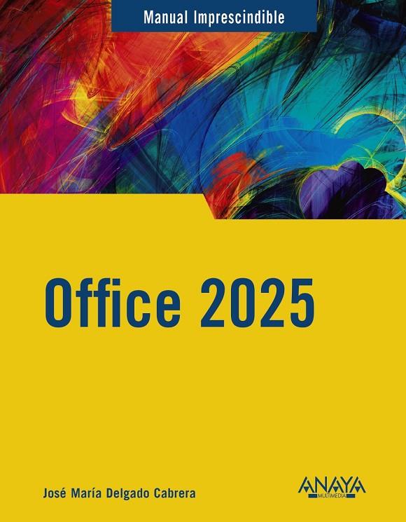 Office 2025 | 9788441551084 | Delgado, Jose María