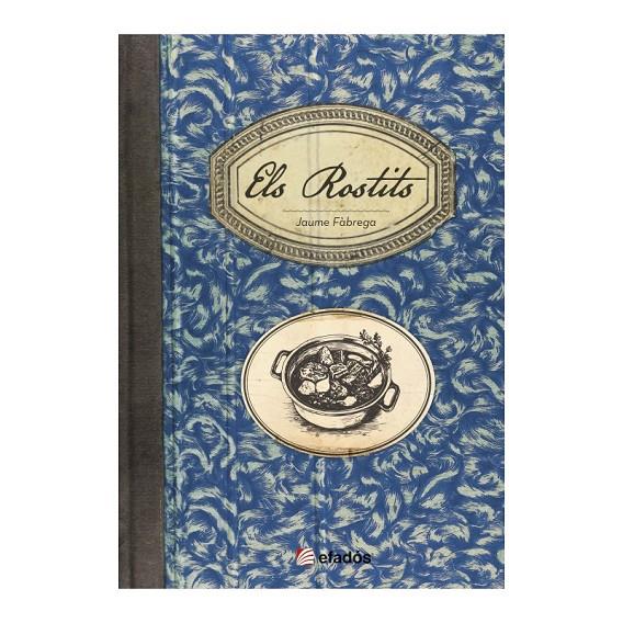 Rostits, els | 9781387688106 | Fabrega, Jaume