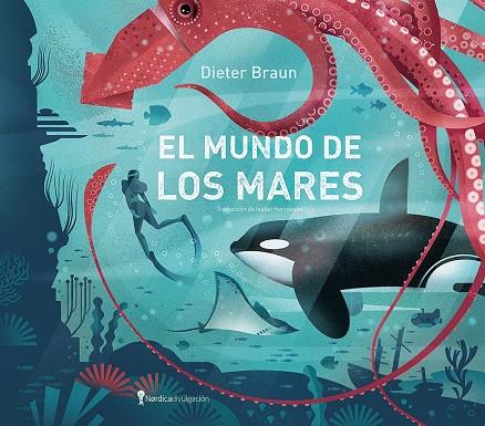Mundo de los mares, el | 9791387922979 | Braun, Dieter