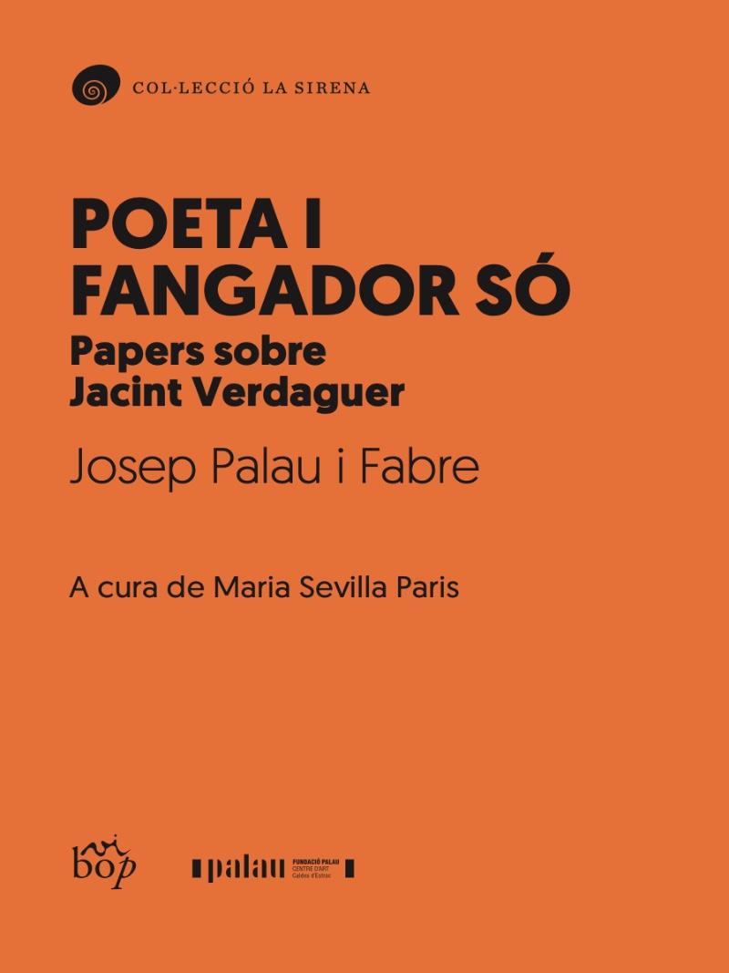 Poeta i fangador so | 9791399077629 | Palau I Fabre,Josep