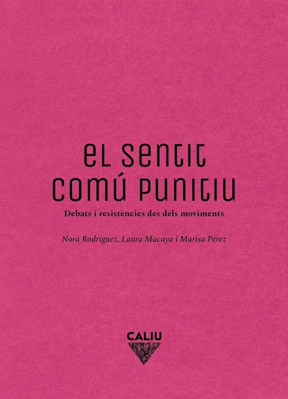 SENTIT COMU PUNITIU, EL | 9791399012866 | NORA , RODRIGUEZ /  LAURA ,  MACAYA /  MARISA,  PEREZ