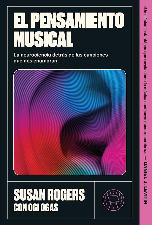 Pensamiento musical, el | 9791387748791 | Rogers, Susan / Ogas, Ogi