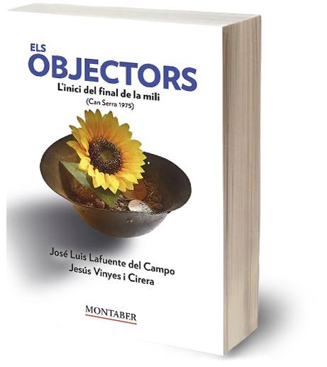Els objectors | 9791387874308 | Lafuente del Campo, José Luis/Vinyes i Cirera, Jesús
