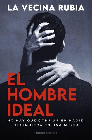 Hombre ideal, el | 9788448049591 | La Vecina Rubia, La Vecina Rubia