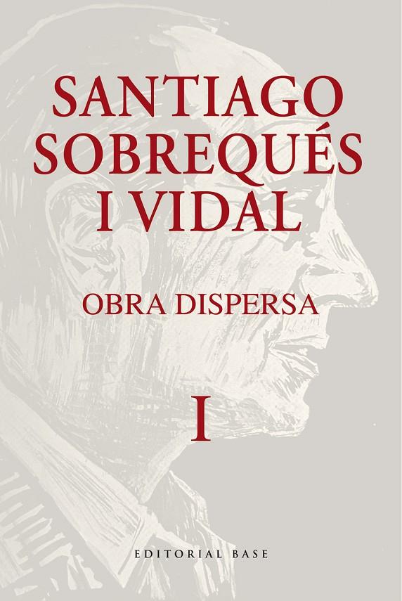 Obra dispersa. Santiago Sobrequés i Vidal | 9788410131477 | Sobrequés i Vidal, Santiago