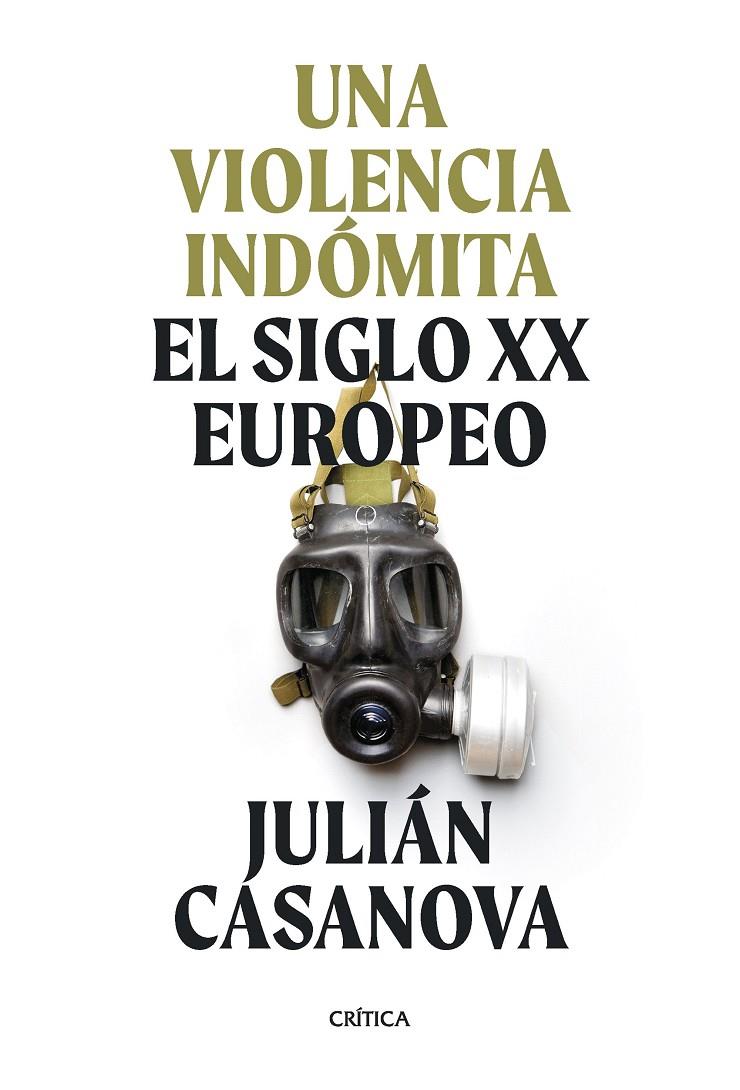 Violencia indómita, una | 9788491994411 | Casanova, Julián