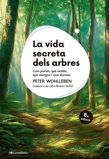 Vida secreta dels arbres, la | 9788413564807 | Wohlleben, Peter