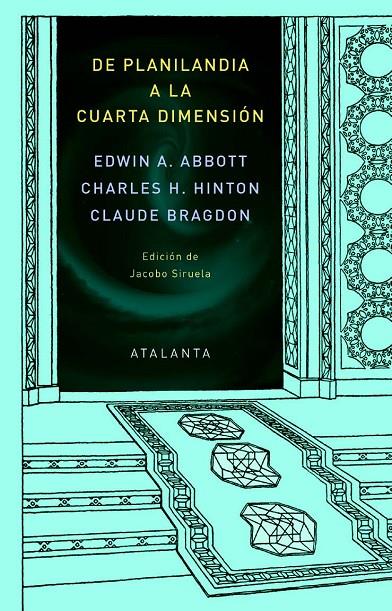 DE PLANILANDIA A LA CUARTA DIMENSIÓN | 9788412601459 | Abbott, Edwin A / Hinton, Charles H / Bragdon, Claude