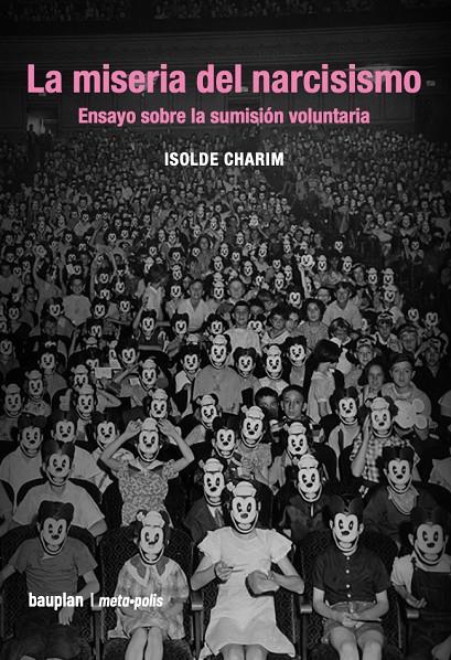 Miseria del narcisismo | 9788412895605 | Charim, Isolde