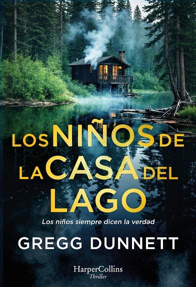 Niños de la casa del lago, los | 9788410642959 | Dunnett, Gregg