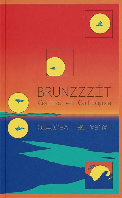 BRUNZZZIT | 9788412684575 | del Vecchio, Laura