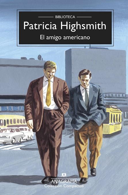 Amigo americano, el | 9788433961082 | Highsmith, Patricia