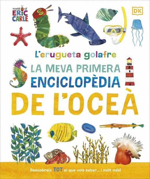 Erugueta golafre,l': La meva primera enciclopèdia de l'oceà | 9780241788509 | DK