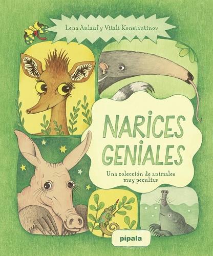 Narices geniales | 9788419208989 | konstantinov, Vitali / Anlauf, Lena