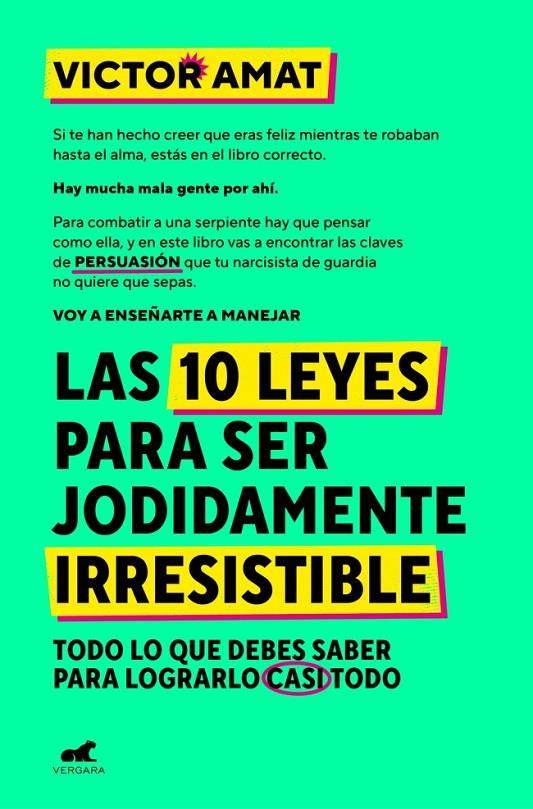 10 leyes para ser jodidamente irresistible, las | 9788410467330 | Amat, Victor