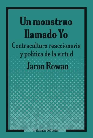 Un monstruo llamado Yo. | 9788419833594 | Rowan, Jaron