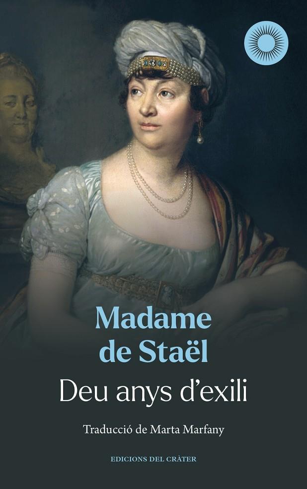 Deu anys d'exili | 9788412828689 | Staël, Madame de