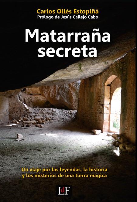 Matarraña secreta | 9788412027716 | Ollés Estiopiñá, Carlos
