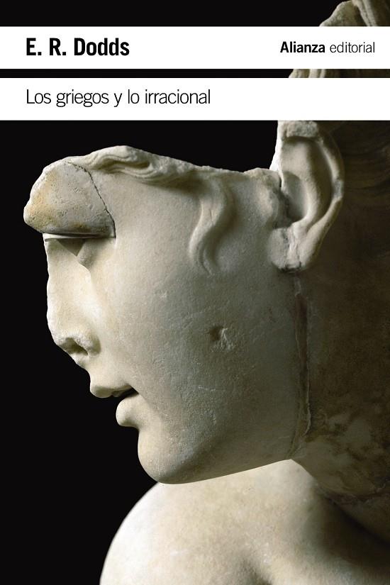 Griegos y lo irracional, los | 9788491815228 | Dodds, E. R.
