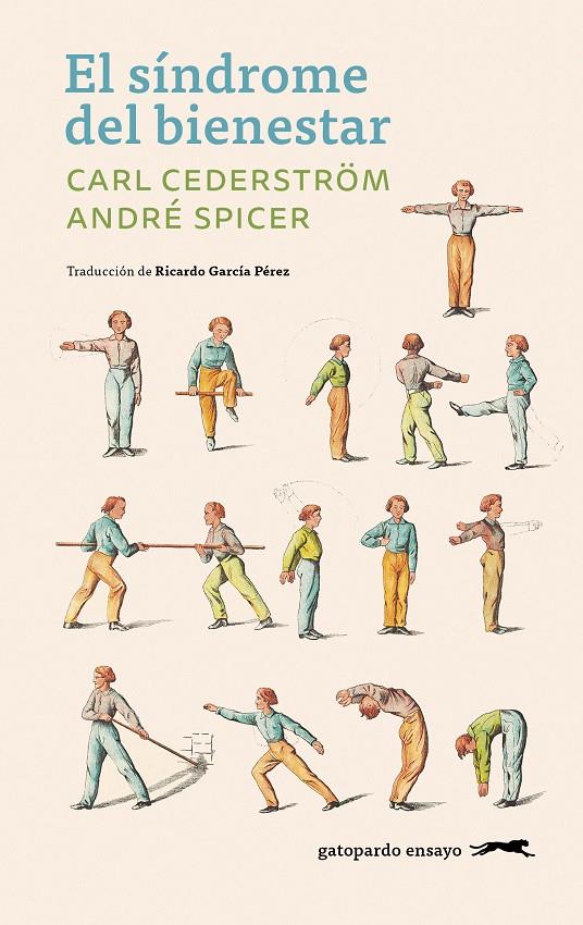 Síndrome del bienestar, el | 9791399108897 | Cederström, Carl/Spicer, André