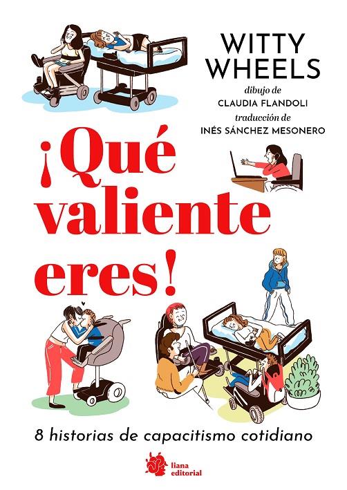 ¡Qué valiente eres! 8 historias de capacitismo cotidiano | 9788410158108 | Paolini, Maria Chiara/Paolini, Elena