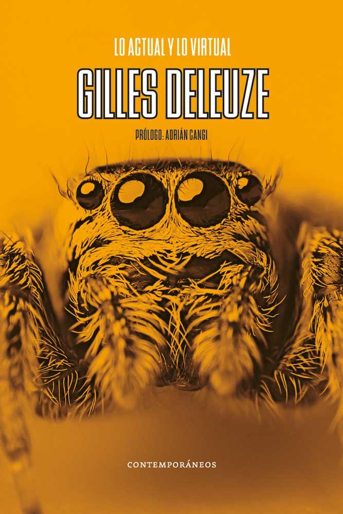 Lo actual y lo virtual | 9789878625553 | Deleuze, Gilles / Virno, Paolo / Dosse, François / CANGI, ADRIÁN / Ferreyra, Julian