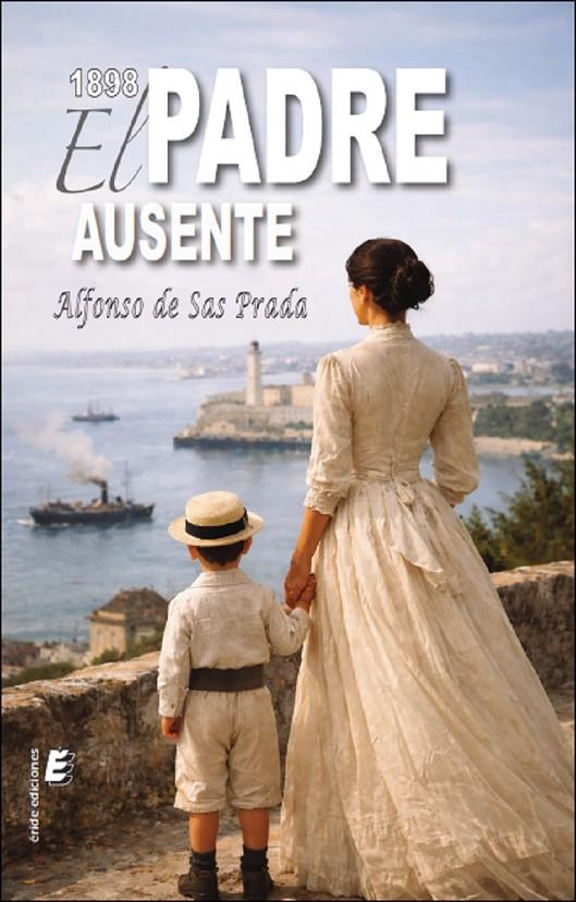 Surt 10/04  1898-El padre ausente | 9791387643850 | De Sas, Alfonso