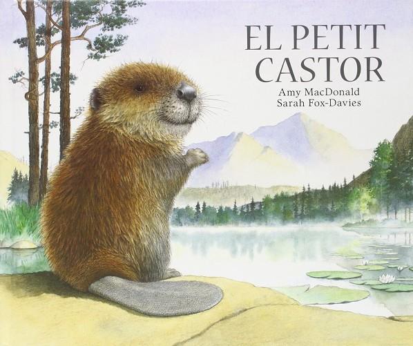 Petit castor, el | 9788412201406 | Mc Donald, Ami