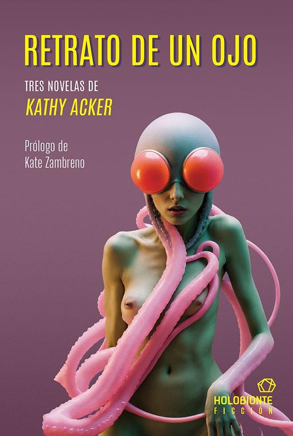Retrato de un ojo | 9788412914559 | Acker, Kathy