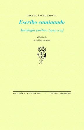 Escribo caminando | 9788410309876 | Zapata, Miguel Ángel